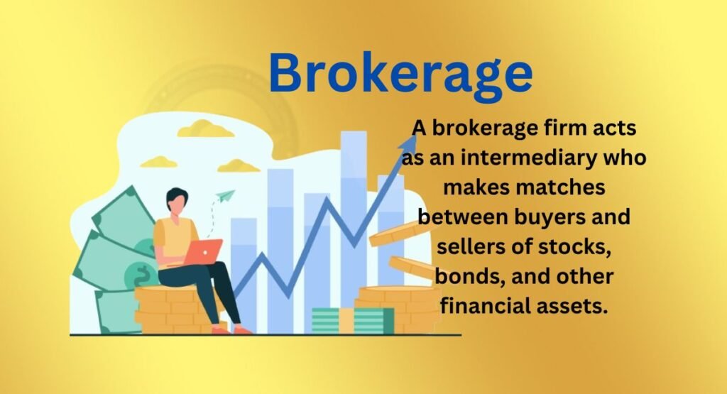 What is Brokerage